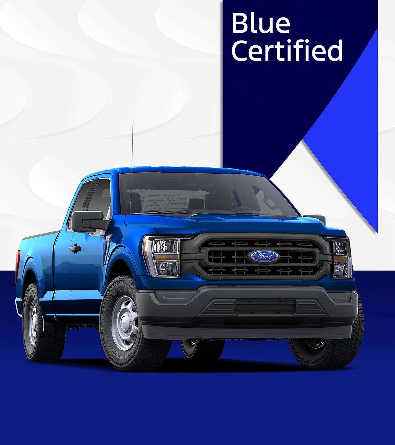 A Ford F-150 with the Blue Certified badge